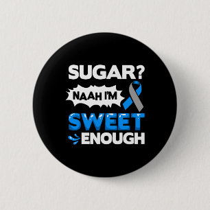 Diabetes Quotes Diabetes Fighter Diabetes Awarenes 2 Inch Round Button