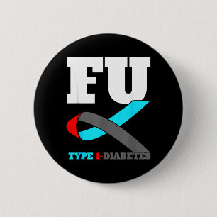 Diabetes Shirt - Diabetes Awareness 2 Inch Round Button