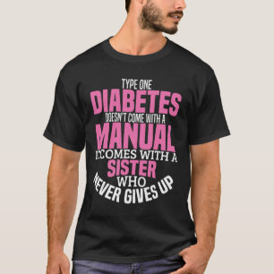 Diabetes Sister Type 1 T1D Diabetic Awareness Wome T-Shirt