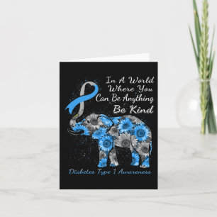 Diabetes Type 1 Awareness Sunflower Elephant Be Ki Card