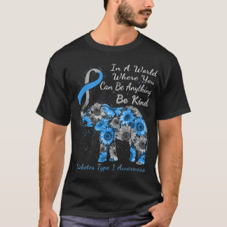 Diabetes Type 1 Awareness Sunflower Elephant Be Ki T-Shirt