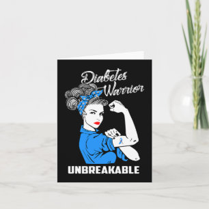Diabetes Warrior Unbreakable  Diabetes Awareness G Card
