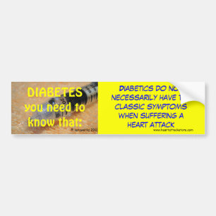Diabetes - you need to know that bumper sticker