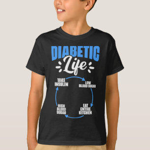 Diabetic Life Diabetes Warrior Diabetes Awareness  T-Shirt