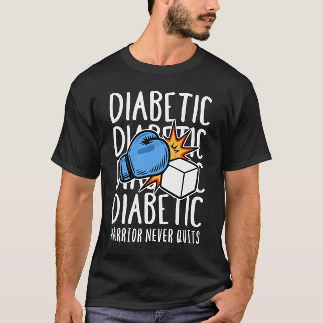 Diabetic Warrior Never Quits T-Shirt (Front)