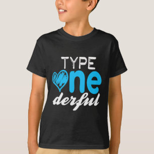 Diabetics Type One-derful T1d Diabetes Awareness T-Shirt