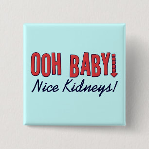 Dialysis Humour Gifts & T-shirts 2 Inch Square Button