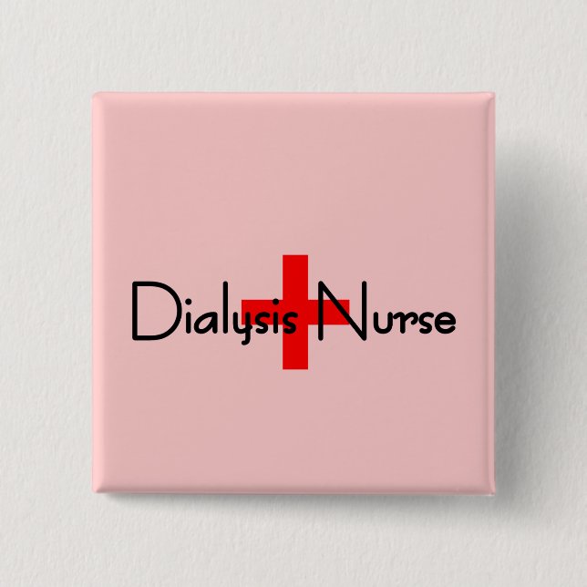 Dialysis Nurse 2 Inch Square Button (Front)