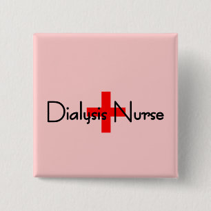 Dialysis Nurse 2 Inch Square Button