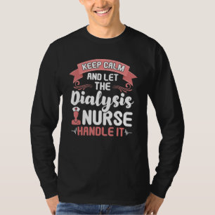Dialysis Nurse Accessoires Dialysis Technician 3 T-Shirt