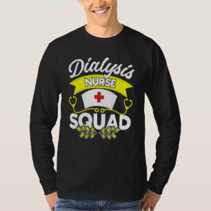 Dialysis Nurse Accessoires Dialysis Technician Nep T-Shirt