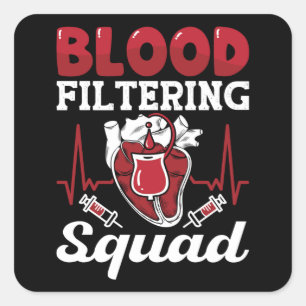 Dialysis Nurse Blood Filtering Squad Nephrology Square Sticker