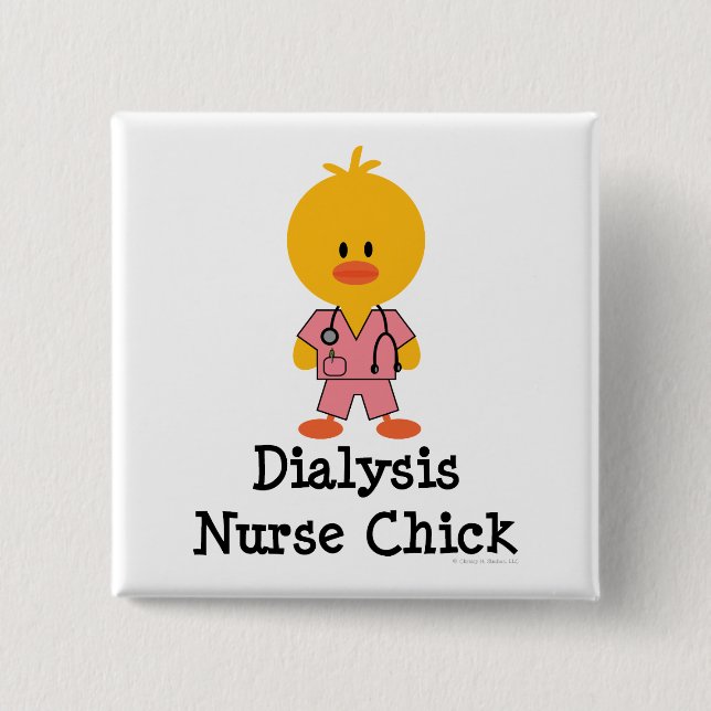 Dialysis Nurse Chick Button (Front)