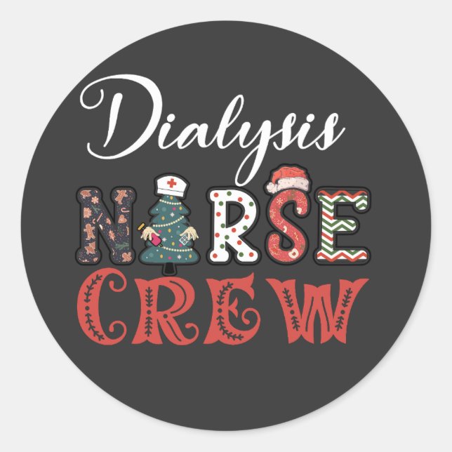 dialysis nurse crew christmas shirt classic round sticker (Front)