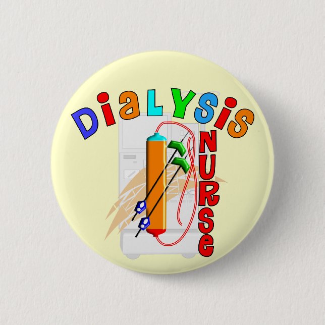 Dialysis Nurse Gifts 2 Inch Round Button (Front)
