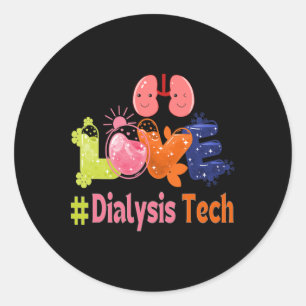 Dialysis Nurse Nephrology Kidney Disease Nursing 2 Classic Round Sticker