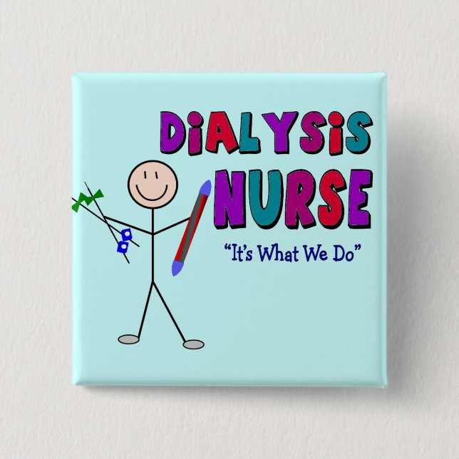 Dialysis Nurse Stick Person Design 2 Inch Square Button (Front)