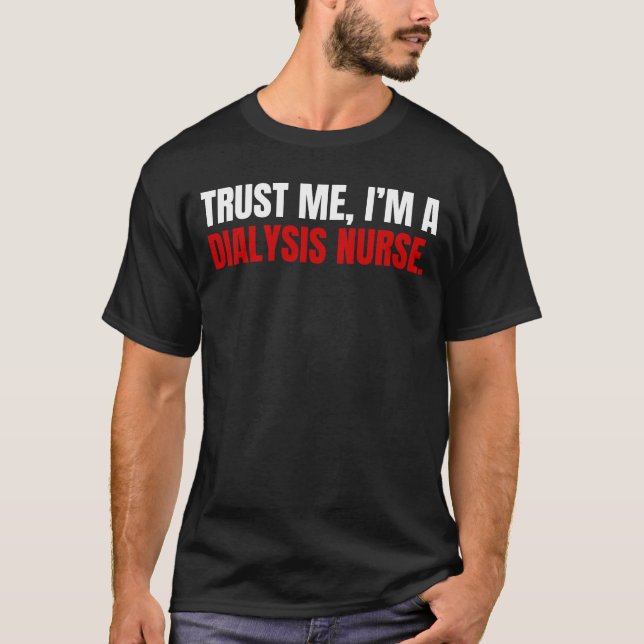 Dialysis Nurse T-Shirt (Front)