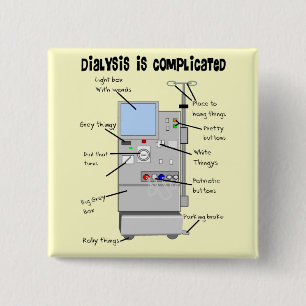 Dialysis Nurse/Tech Funny Gifts 2 Inch Square Button