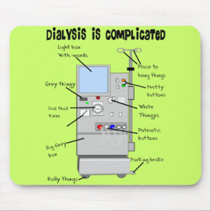 Dialysis Nurse/Tech Funny Gifts Mouse Pad