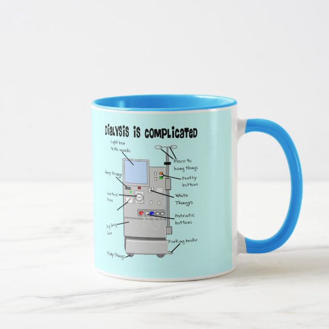 Dialysis Nurse/Tech Funny Gifts Mug (Right)