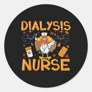 Dialysis Nurse Turkey Thanksgiving Stethoscope Aut Classic Round Sticker
