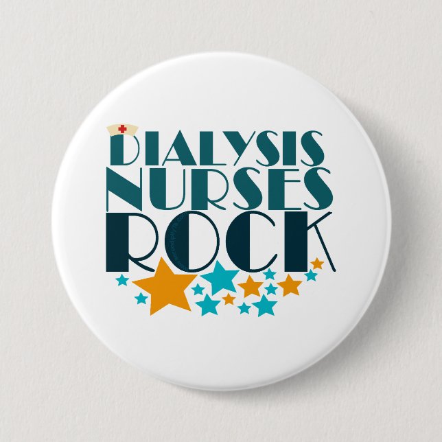 Dialysis Nurses Rock 3 Inch Round Button (Front)