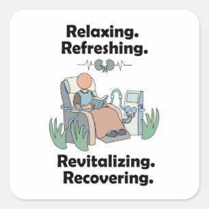Dialysis Patient Revitalizing Recovery Party Square Sticker