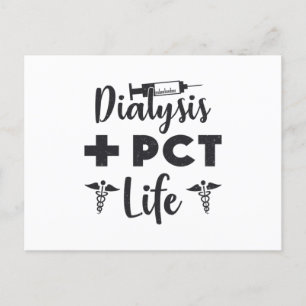 Dialysis + PCT Life Dialysis Technician Nursing Postcard