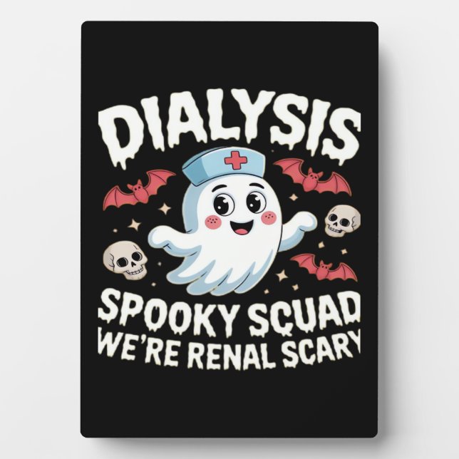 Dialysis Spooky Squad Renal Halloween Nephrology N Plaque (Front)