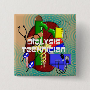 Dialysis Technician Art Gifts 2 Inch Square Button