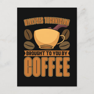 Dialysis Technician Brought Coffee Dialysis Tech Holiday Postcard
