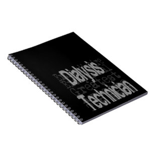 Dialysis Technician Extraordinaire Notebook