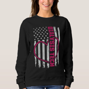 Dialysis Technician Flag Heart Nephrology Tech Sweatshirt