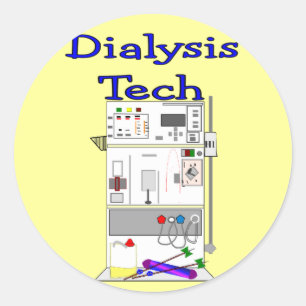 Dialysis Technician--Fresenius Machine Design Classic Round Sticker