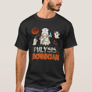 Dialysis Technician Funny Boo Ghost Nurse Squad Ha T-Shirt