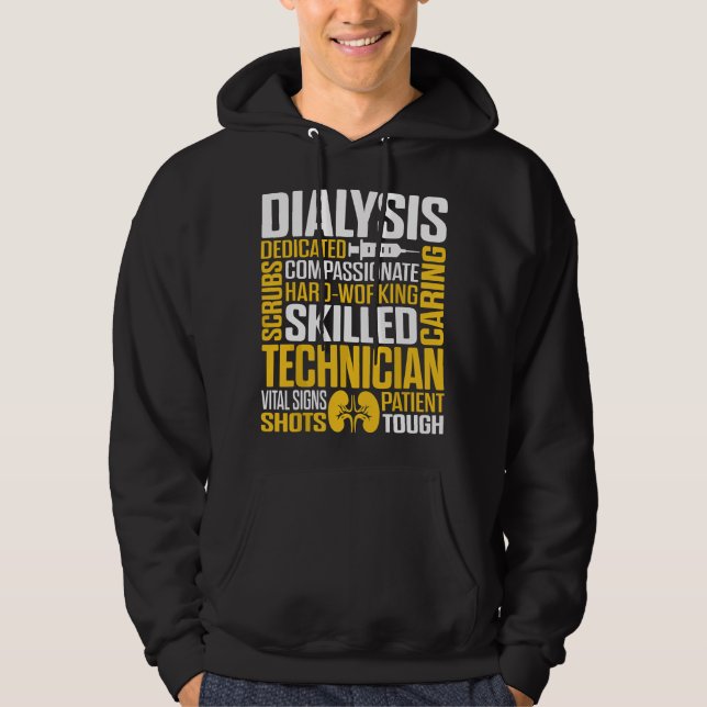 Dialysis Technician Hardworking Nephrology Tech Hoodie (Front)