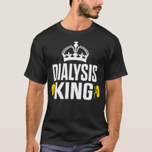 Dialysis Technician King Nephrology Tech T-Shirt
