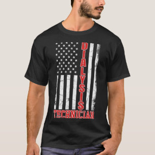 Dialysis Technician US American Flag Nephrology T-Shirt