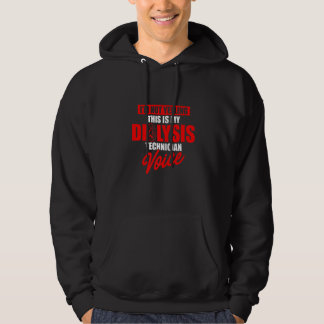 Dialysis Technician Yelling Voice Nephrology Tech Hoodie