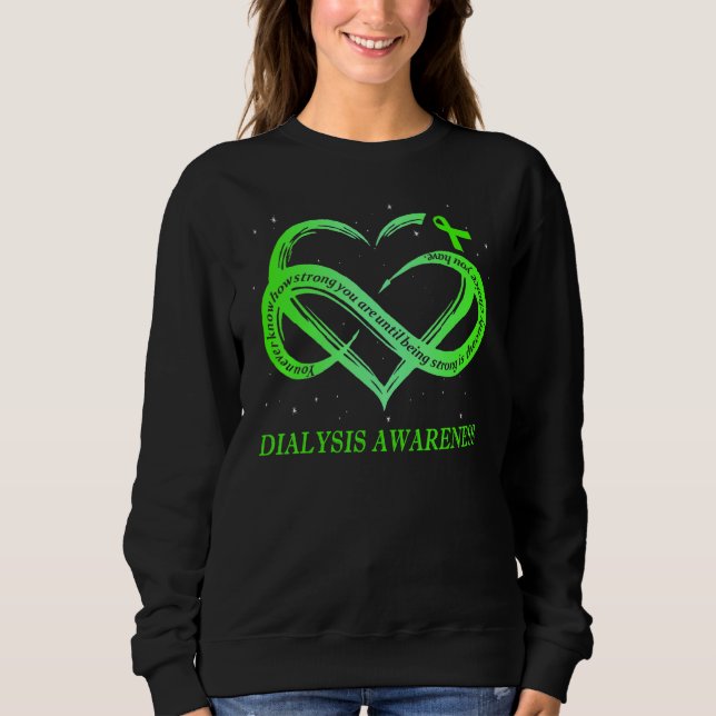 Dialysis Warrior I'm Fine Sweatshirt (Front)