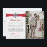 Diamante Snowflake & Red Ribbon Winter Wedding Thank You Card<br><div class="desc">Give thanks in style with these elegant and very trendy wedding photo thank you cards. The design is easy to personalize with your own special thank you wording and a photo of your choice and your guests will be thrilled when they receive these fabulous thank you cards. Matching wedding items...</div>