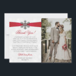 Diamante Snowflake & Red Ribbon Winter Wedding Thank You Card<br><div class="desc">Give thanks in style with these elegant and very trendy wedding photo thank you cards. The design is easy to personalize with your own special thank you wording and a photo of your choice and your guests will be thrilled when they receive these fabulous thank you cards. Matching wedding items...</div>