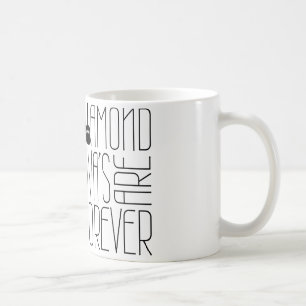Diamond Divas are Forever! Coffee Mug
