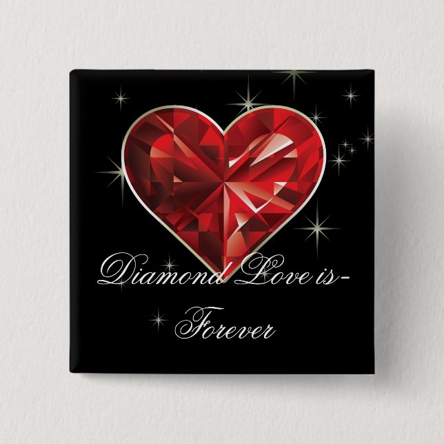 Diamond Love is-Forever 2 -Inch Square Button (Front)