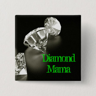 Diamond Mama Square 2 Inch Square Button