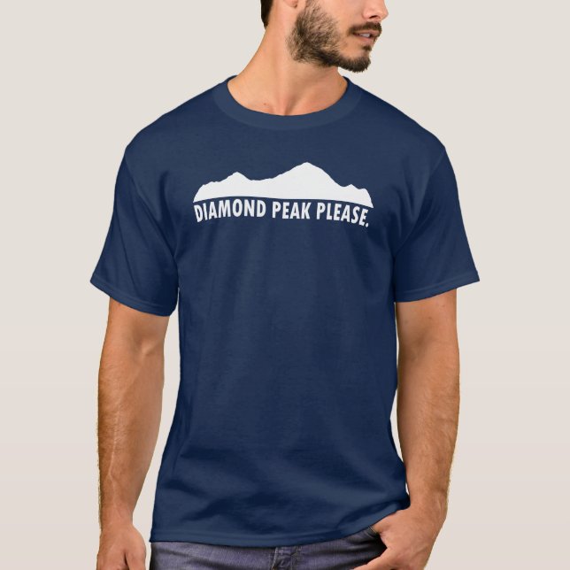 Diamond Peak Please T-Shirt (Front)