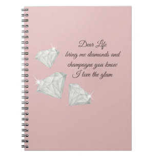 Diamonds & Champagne Quote – Dear Life Edition Notebook