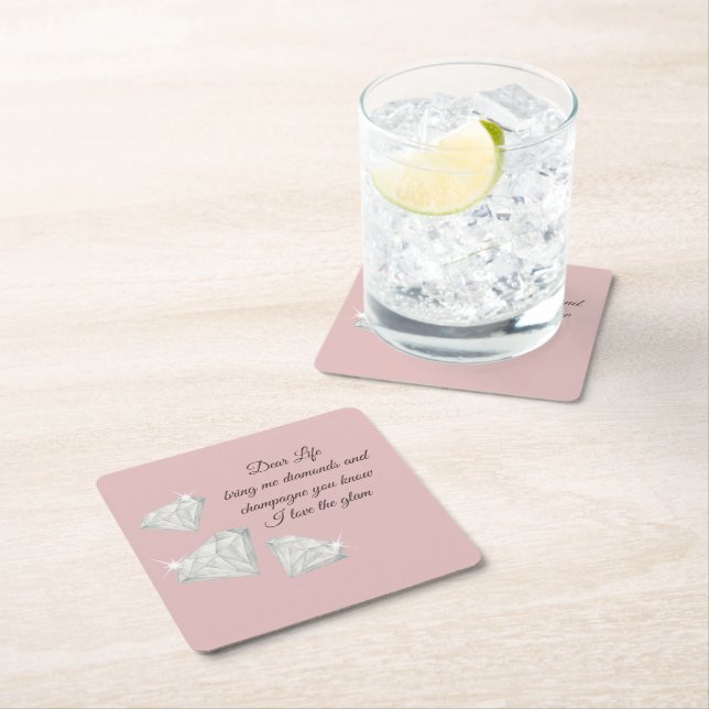 Diamonds & Champagne Quote – Dear Life Edition Square Paper Coaster (Insitu)