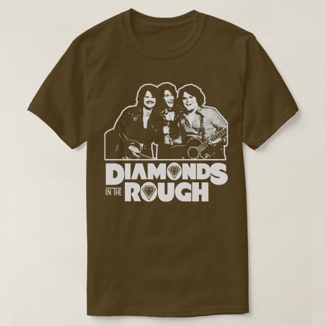 Diamonds In The Rough T-Shirt (Design Front)